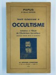 PAPUS (ENCAUSSE Gérard) (Dr.),Traité élémentaire d'Occultisme. Initiation à l'Etude de l'Esotérisme hermétique.