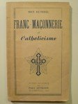 HEINDEL Max,Franc-Maçonnerie et Catholicisme.
