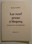 CAMOU Renée,Les neuf preux d'Anjony. Gardiens de la voie alchimique.