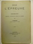 ROCHEDIEU P.,Sous l'épreuve - sermons prêchés à Bruxelles pendant la guerre.