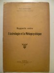CHOISNARD Paul,Rapports entre l'astrologie et la métapsychique.