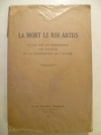 FOX Marjorie B.,La mort le roi Artus. Étude sur les manuscrits, les sources et la composition de l'œuvre.
