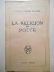 RABINDRANATH TAGORE,La religion du poète.