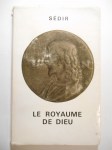 SEDIR,Le royaume de Dieu.