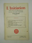 ENCAUSSE Philippe (Sous la direction du Dr),L'Initiation. Cahiers de Documentation Esotérique Traditionnelle. Revue fondée en 1888 par Papus. Nouvelle série. 42e année, n° 1 (Janvier-Février-Mars 1968).