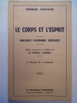 GONZALES Georges,Le corps et l'esprit. Compléments d'enseignement spiritualiste.