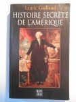 GUILLAUD Lauric,Histoire secrète de l'Amérique.