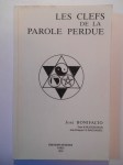 BONIFACIO José,Les clefs de la parole perdue.