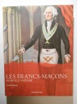 MORGAN Giles,Les francs-maçons. Secrets et histoire.