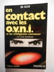 GELLER Uri,En contact avec les o.v.n.i. et les intelligences cosmiques (ma vie est fantastique).