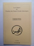 COLLECTIF,Revue : Les cahiers de l'Institut des Hautes Études Islamiques. L'engagement spirituel : contemplation et action.