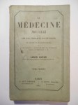 LUCAS Louis,La Médecine Nouvelle basée sur des principes de Physique et de Chimie transcendantales et sur des expériences capitales qui font voir mécaniquement l'origine du principe de la vie.