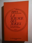 PAPUS (Gérard Encausse) (Dr) 33°, 90°, 96°,La Science des Mages et ses Applications Théoriques et Pratiques.