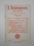 ENCAUSSE Philippe (Sous la direction du Dr),L'Initiation. Cahiers de Documentation Esotérique Traditionnelle. Revue fondée en 1888 par Papus. Nouvelle série. 47e année, n° 1 (Janvier-Février-Mars 1973).