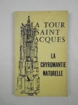 COLLECTIF, Tour Saint-Jacques, SAINT-ANDRÉ Pierre (de),Les Cahiers de la Tour Saint-Jacques, v (1er trimestre 1961) : La chyromantie naturelle.