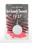DOM NEROMAN, Les Lourds Secrets de 1937.