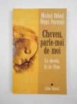 ODOUL Michel, PORTRAIT Rémi,Cheveu, parle-moi de moi. Le cheveu, fil de l'âme.