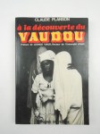 PLANSON Claude,A la découverte du vaudou.
