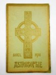 L'ASTROSOPHIE (Revue), ROLT-WHEELER Francis (dir.),L'Astrosophie. Revue mensuelle d'astrologie et des sciences psychiques et occultes. Vol. XX - n° 5 - Décembre 1938 [Dixième année - n° 112].