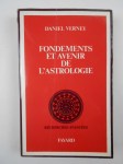 VERNEY Daniel,Fondements et avenir de l'astrologie.