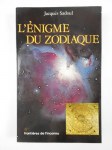 SADOUL Jacques,L'énigme du Zodiaque.