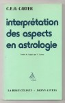 CARTER C.E.O.,Interprétation des aspects en astrologie.