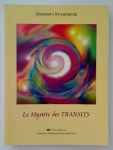 KRIYANANDA Goswami,Le mystère des transits.