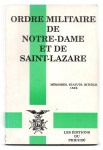 Anonyme, collectif,Ordre militaire de Notre-Dame et de Saint-Lazare, mémoires, statuts, rituels, 1649.