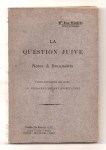 DELASSUS Henri,La question juive. Notes et documents.