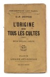 DUPUIS Charles-François,L'origine de tous les cultes.