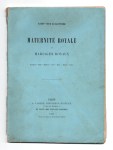 SAINT-YVES D'ALVEYDRE (Joseph-Alexandre),Maternité Royale et mariages royaux. Danemark - Suède - Angleterre - Grèce - Russie - Hanovre - France.