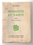 PELADAN Joséphin,Modestie et vanité.