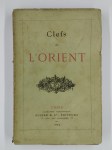 SAINT-YVES D'ALVEYDRE (Alexandre),Clefs de l'Orient