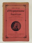 DONATO (Prof.),Cours pratique d'hypnotisme et de magnétisme.