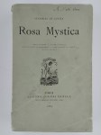 GUAITA Stanislas (de),Rosa Mystica - Fleurs d'oubli. Choses d'art. Remember. Eaux-fortes et pastels. Petits poèmes.