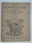 PELADAN Joséphin (Sâr Merodack),Ordre de la Rose-Croix. IIIe geste esthétique. Troisième salon. Catalogue