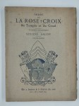 PELADAN Joséphin (Sâr Merodack),Ordre de la Rose-Croix du Temple et du Grall. VIe geste esthétique. Sixième Salon. Catalogue.