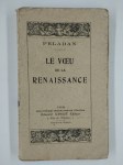 PELADAN Joséphin,Le voeu de la renaissance.