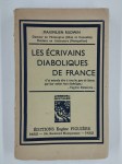 RUDWIN Maximilien,Les écrivains diaboliques de France.