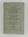 PELADAN Adrien (Chevalier de Saint-Sylvestre),Dernier Mot des Prophéties. Deuxième partie inédite. La prophétie des pontifes romains.