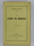 BARRES Maurice,Le jardin de Bérénice.