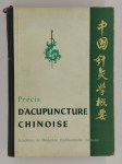 ANONYME,Précis d'acupuncture chinoise.