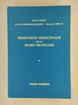 GARNIER Gabriel, BEZANGER-BEAUQUESNE Lucienne, DEBRAUX Germaine,Ressources médicales de la flore française. 2 VOLUMES..