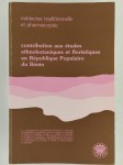 COLLECTIF,Médecine traditionnelle et pharmacopée. Contribution aux études ethnobotaniques et floristiques en République Populaire du Bénin.