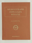 BOURDIOL René J. (Dr.),Neurothérapie céphalique réflexe.