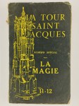 COLLECTIF, Tour Saint Jacques,La Tour Saint Jacques n° 11-12. 1957. Numéro spécial sur la magie.