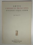 COLLECTIF,Artis chemicae principes Avicenne atque Geber.