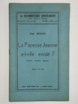 BOSSU Jean,La documentation antireligieuse - faits, testes et portraits - Publication trimestrielle. N° 35. Juillet 1932. La papesse Jeanne a-t-elle existé ?