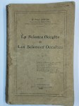 CARTON Paul (Dr.),La Science Occulte et Les Sciences Occultes.