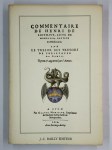 LINTHAUT Henri de,Commentaire de Henri de Linthaut, Sieur de Mont-Lion, Docteur en médecine sur le trésor des trésors de Christofle de Gamon.